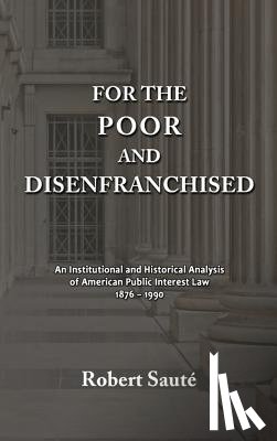 Saute, Robert - For the Poor and Disenfranchised