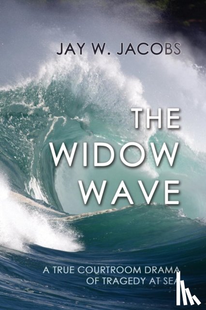 Jacobs, Jay W - The Widow Wave