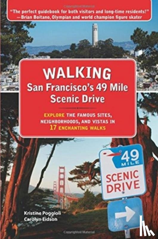 Poggioli, Kristine, Eidson, Carolyn - Walking San Franciscos 49 Mile Scenic Drive