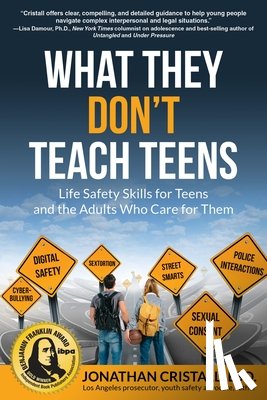 Cristall, Jonathan - What They Don't Teach Teens