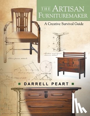 Peart, Darrell - The Artisan Furnituremaker