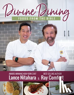 Comfort, Ray - Divine Dining: Foods from the Bible