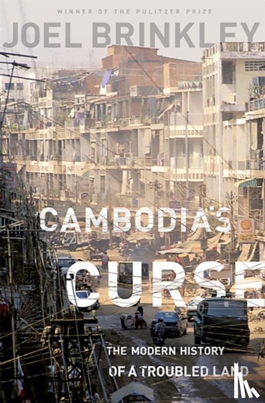 Brinkley, Joel - Cambodia's Curse