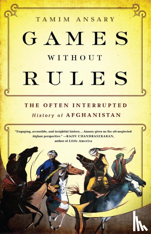 Ansary, Tamim - Games without Rules