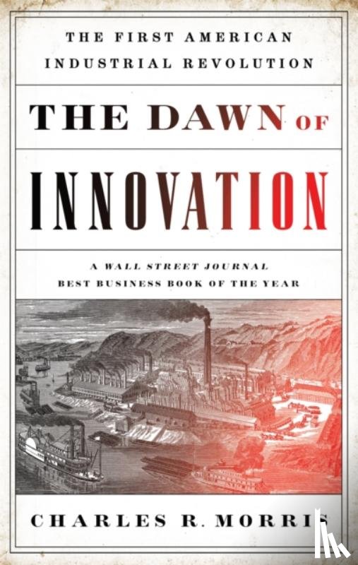 Morris, Charles - The Dawn of Innovation