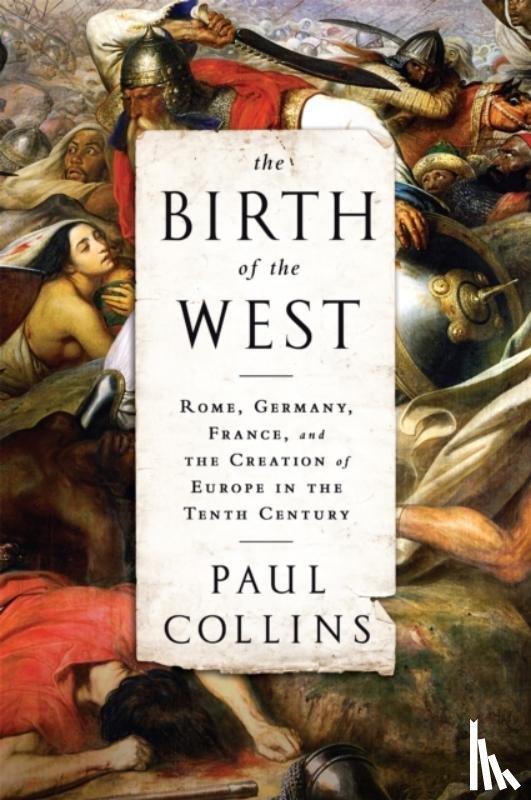 Collins, Paul - The Birth of the West