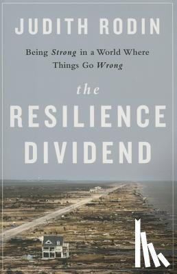 Rodin, Judith - The Resilience Dividend