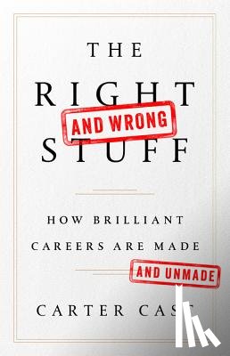 Cast, Carter - The Right and Wrong Stuff