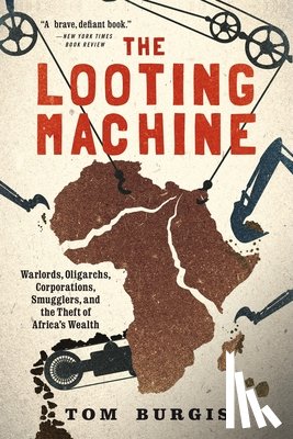 Burgis, Tom - LOOTING MACHINE