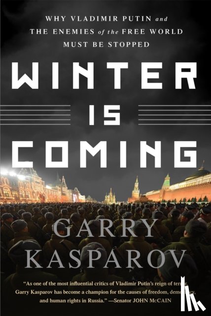 Kasparov, Garry - Winter Is Coming