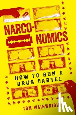Tom Wainwright - Narconomics