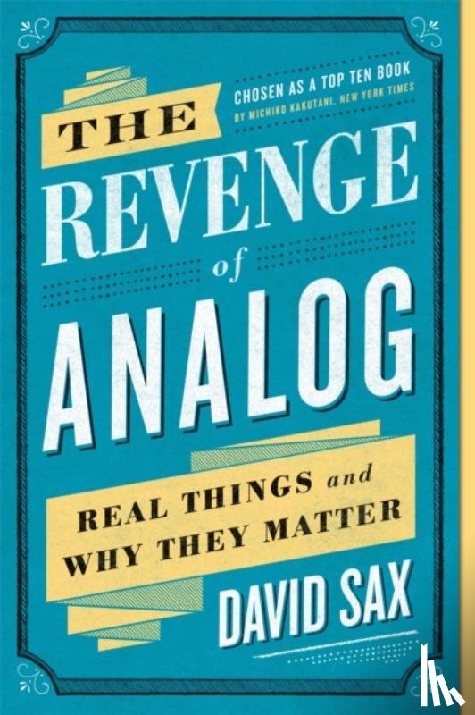 Sax, David - The Revenge of Analog