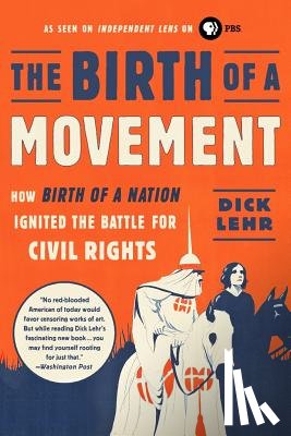 Lehr, Dick - The Birth of a Movement
