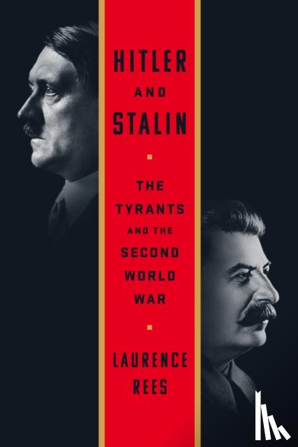 Rees, Laurence - Hitler and Stalin