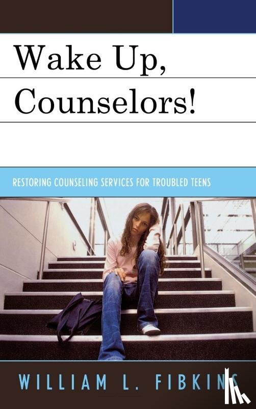 Fibkins, William L. - Wake Up Counselors!