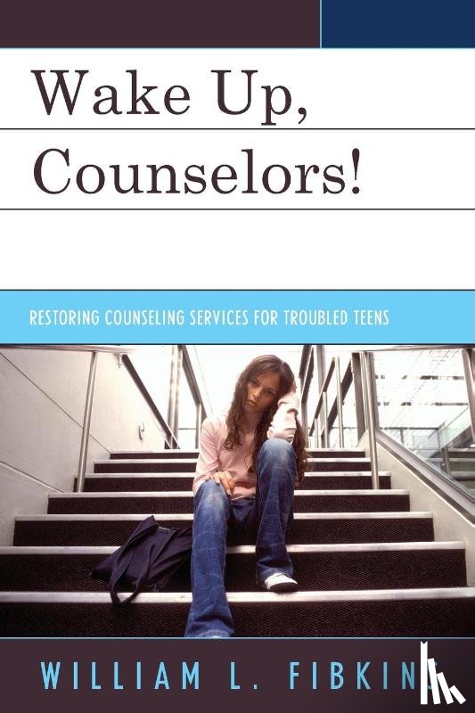 Fibkins, William L. - Wake Up Counselors!