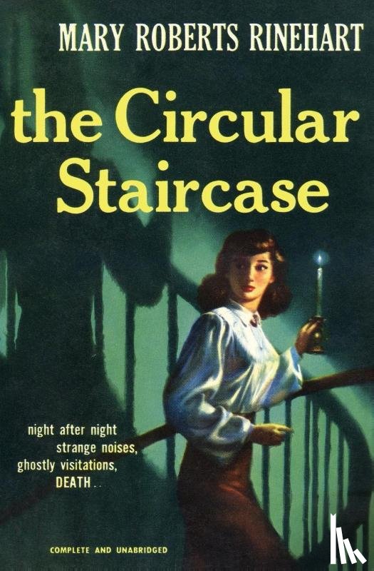 Rinehart, Mary Roberts - The Circular Staircase