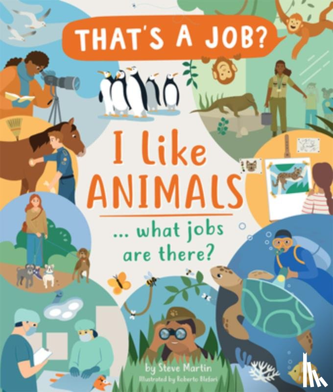 Martin, Steve - I Like Animals... What Jobs Are There?