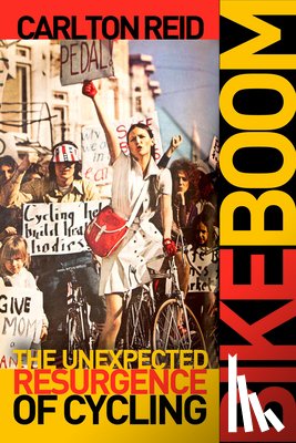Reid, Carlton - Bike Boom