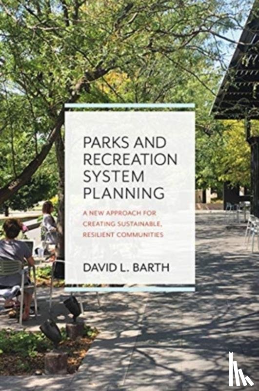 Barth, David - Parks and Recreation System Planning