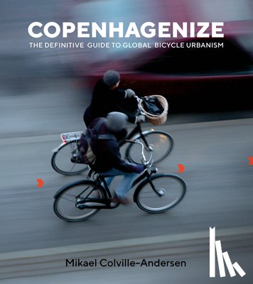Colville-Andersen, Mikael - Copenhagenize