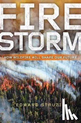 Struzik, Edward - Firestorm