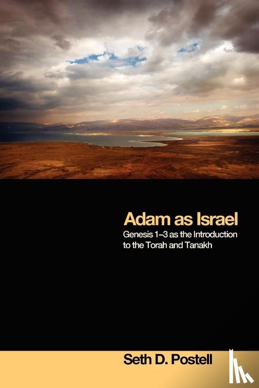 Postell, Seth D. - Adam as Israel