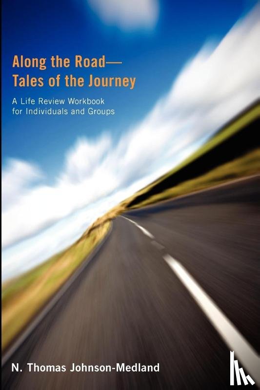 Johnson-Medland, N. Thomas - Along the Road-Tales of the Journey