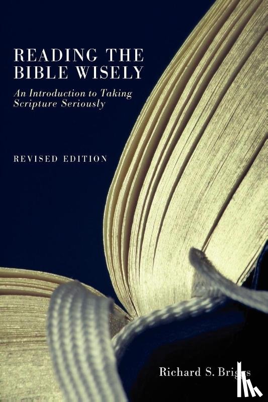 Briggs, Richard S. - Reading the Bible Wisely