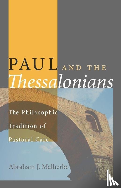 Malherbe, Abraham J - Paul and the Thessalonians