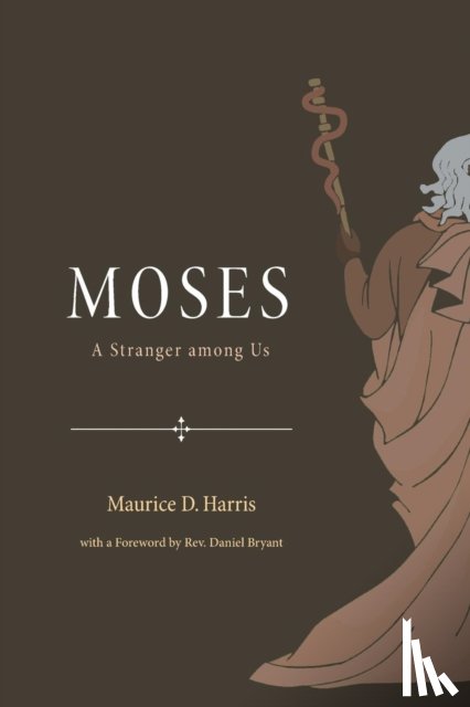 Harris, Maurice D. - Moses