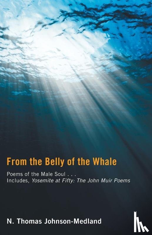 Johnson-Medland, N Thomas - From the Belly of the Whale