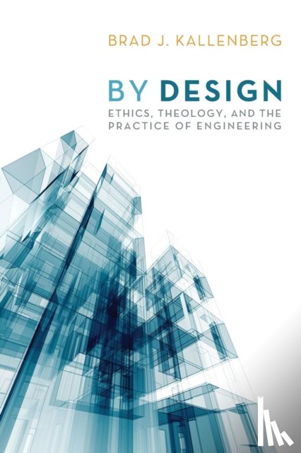 Kallenberg, Brad J. - By Design