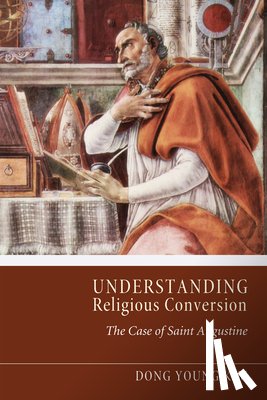 Kim, Dong Young - Understanding Religious Conversion