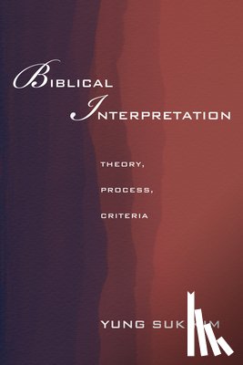 Kim, Yung Suk - Biblical Interpretation