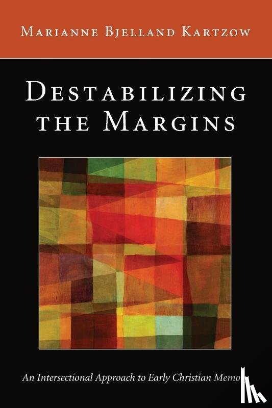 Kartzow, Marianne Bjelland - Destabilizing the Margins