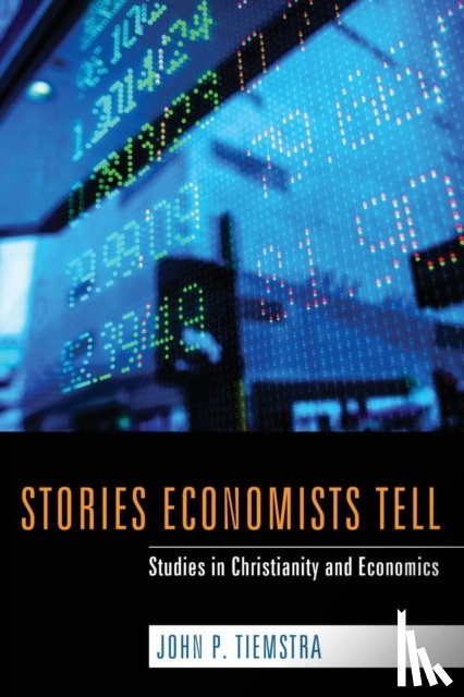 Tiemstra, John P - Stories Economists Tell