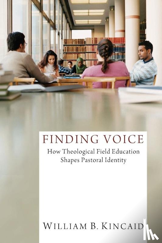 Kincaid, William B - Finding Voice