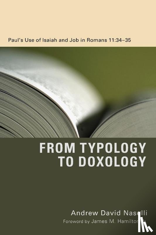 Naselli, Andrew David - From Typology to Doxology