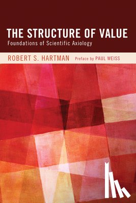Hartman, Robert S. - Hartman, R: Structure of Value
