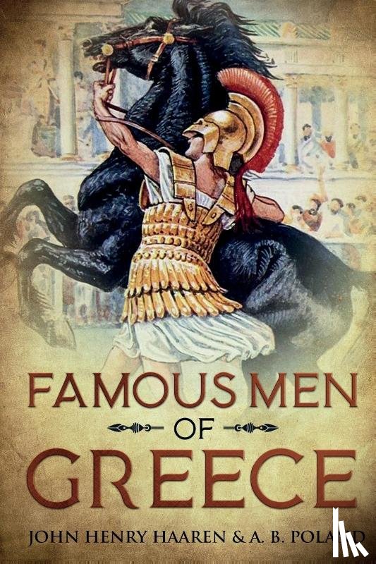 Haaren, John Henry - Famous Men of Greece