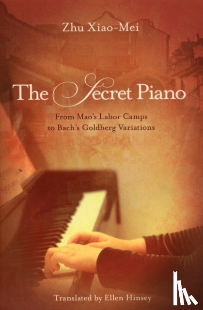 Xiao-Mei, Zhu - The Secret Piano