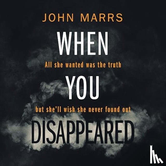 Marrs, John - When You Disappeared