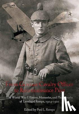  - From German Cavalry Officer to Reconnaissance Pilot