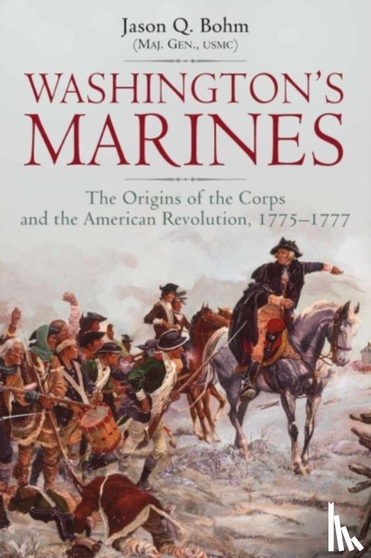 Bohm, Jason - Washington’s Marines