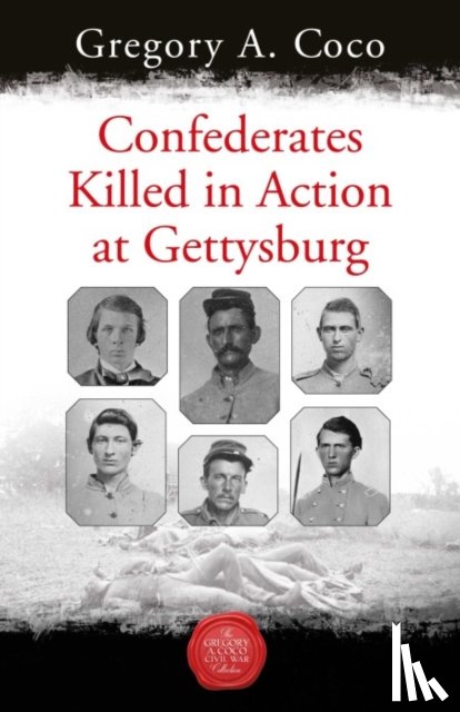  - Confederates Killed in Action at Gettysburg