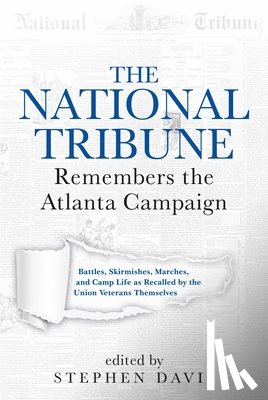  - The National Tribune Remembers the Atlanta Campaign