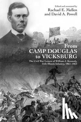  - From Camp Douglas to Vicksburg