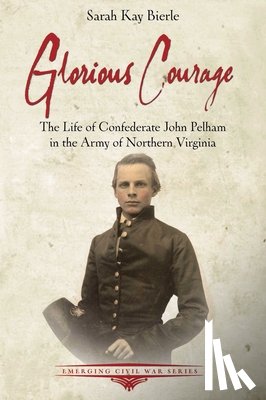 Bierle, Sarah Kay - Glorious Courage