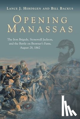 Herdegen, Lance J., Backus, Bill - Opening Manassas